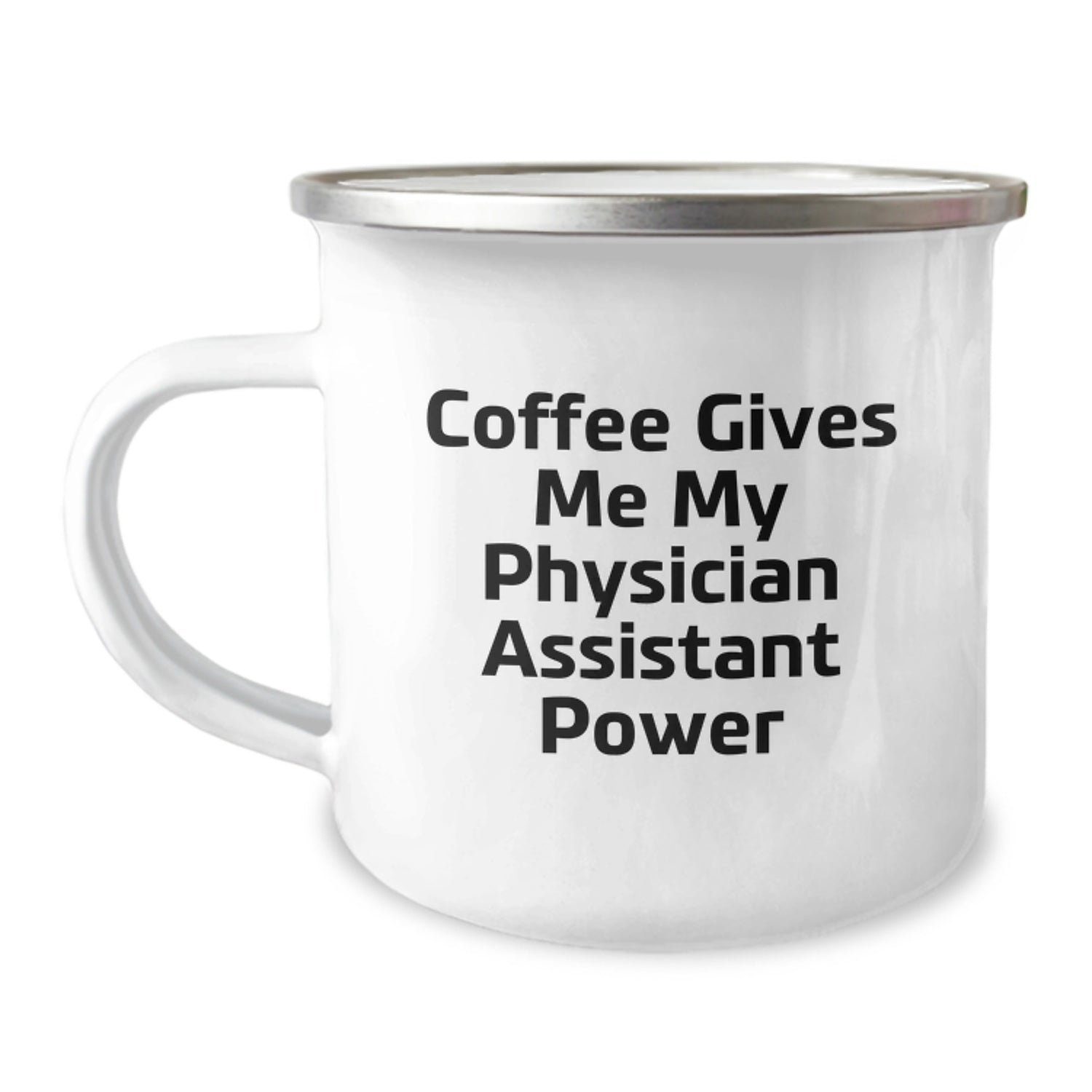 Gifts from Friends, Coffee Gives Me My Physician Assistant Power, Funny Camping Mug for Physician Assistant Birthday - Image 1