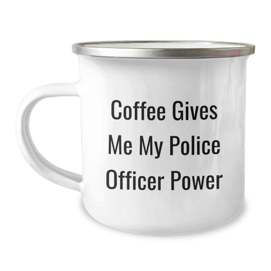 Funny Police Officer Christmas Unique Gifts from Family - Camping Mug - 'Coffee Gives Me My Police Officer Power' - Image 1