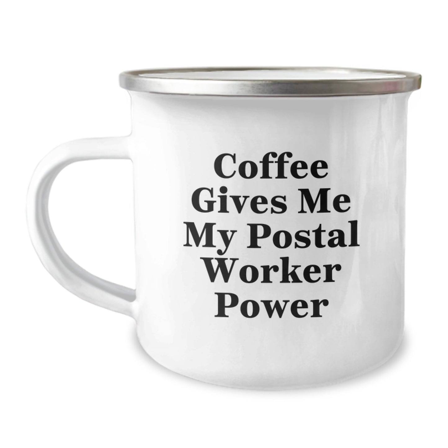Funny Postal Worker Gifts for Men Camping Mug Coffee Gives Me My Power Christmas Unique - Image 1
