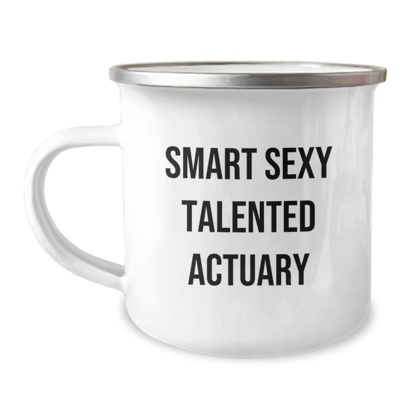 Funny Actuary Christmas Unique Gifts for Actuary Men, Stainless Steel Camping Mug, 'Smart Sexy Talented Actuary', Gifts from Friends to Actuary Coworkers - Image 1