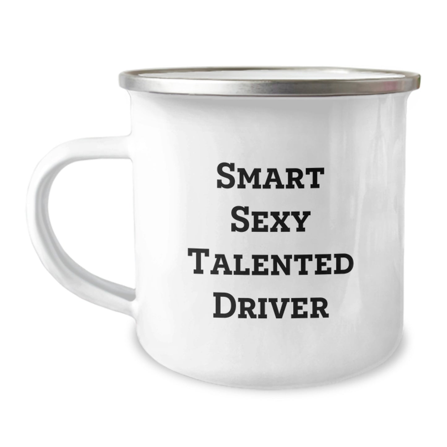 Smart Sexy Talented Driver Gifts - Funny Driver Camping Mug for Birthday, Gifts from Friends for Driver, Camping Enthusiast - Image 1