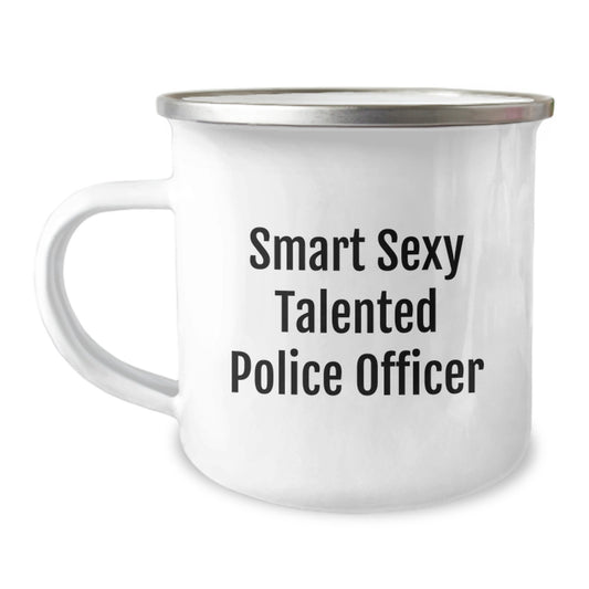 Unique Gifts for Police Officer Men, Funny Camping Mug for Police Officer Lovers, Smart Sexy Talented Police Officer Christmas Unique Gifts from Friends - Image 1