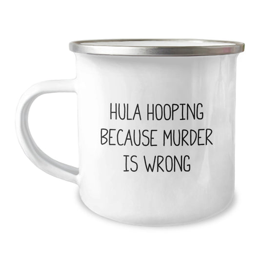 Hula Hooping Camping Mug Gifts from Friends for Hula Hooping Enthusiasts, Funny Quote, Christmas Unique Presents for Him or Her - Image 1