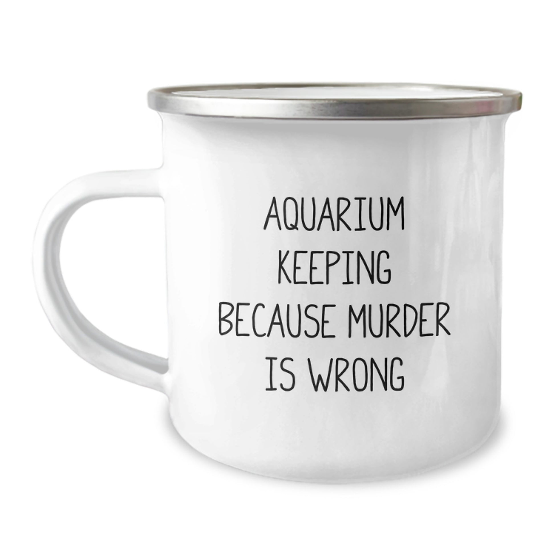Funny Aquarium Keeping Gifts for Husband, Unique Camping Mug with Quirky Quote 'Aquarium Keeping Because Murder Is Wrong', Christmas Unique Gifts from Men to Husband - Image 1
