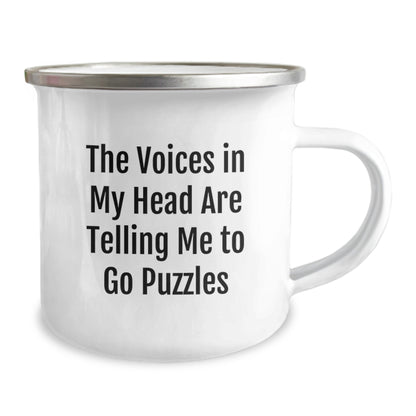 Funny Puzzles Gifts from Friends for Puzzles Enthusiasts - The Voices In My Head Are Telling Me To Go Puzzles Camping Mug, Birthday Unique Gifts - Image 2