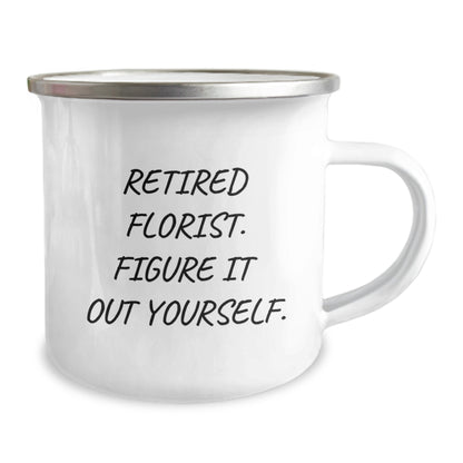 Camping Mug for Florists, Funny Quote from Retired Florist Gifts for Friends, Christmas Unique Gifts from Family - Image 2