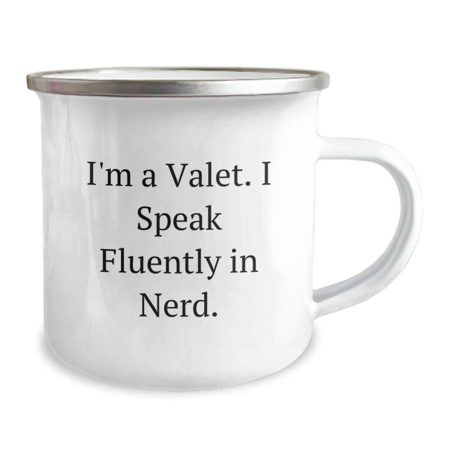 Funny Valet Gifts from Friends, Unique Camping Mug for Birthday, I'm A Valet. I Speak Fluently In genius., Gifts for Valet - Image 2