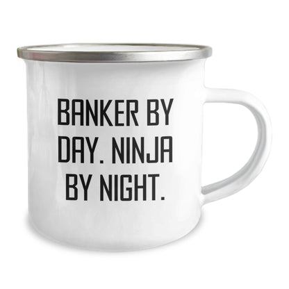 Funny Banker By Day Ninja By Night Christmas Unique Gifts from Men to Bankers Camping Mug - Image 2