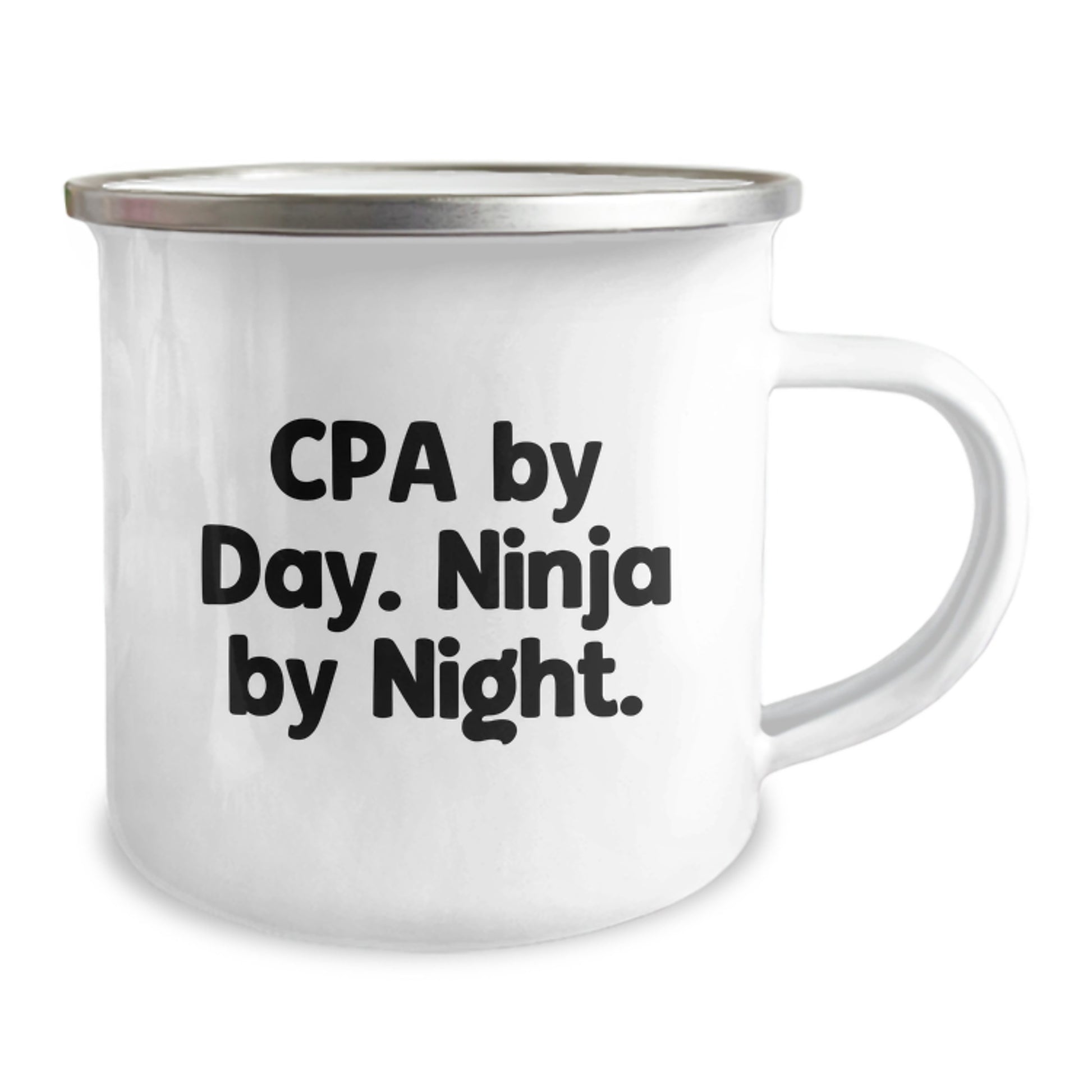 CPA Camping Mug, Cpa By Day. Ninja By Night., Funny Birthday Unique Gift from Friends to CPA, for CPA Enthusiasts, Unique Camping Mug - Image 2