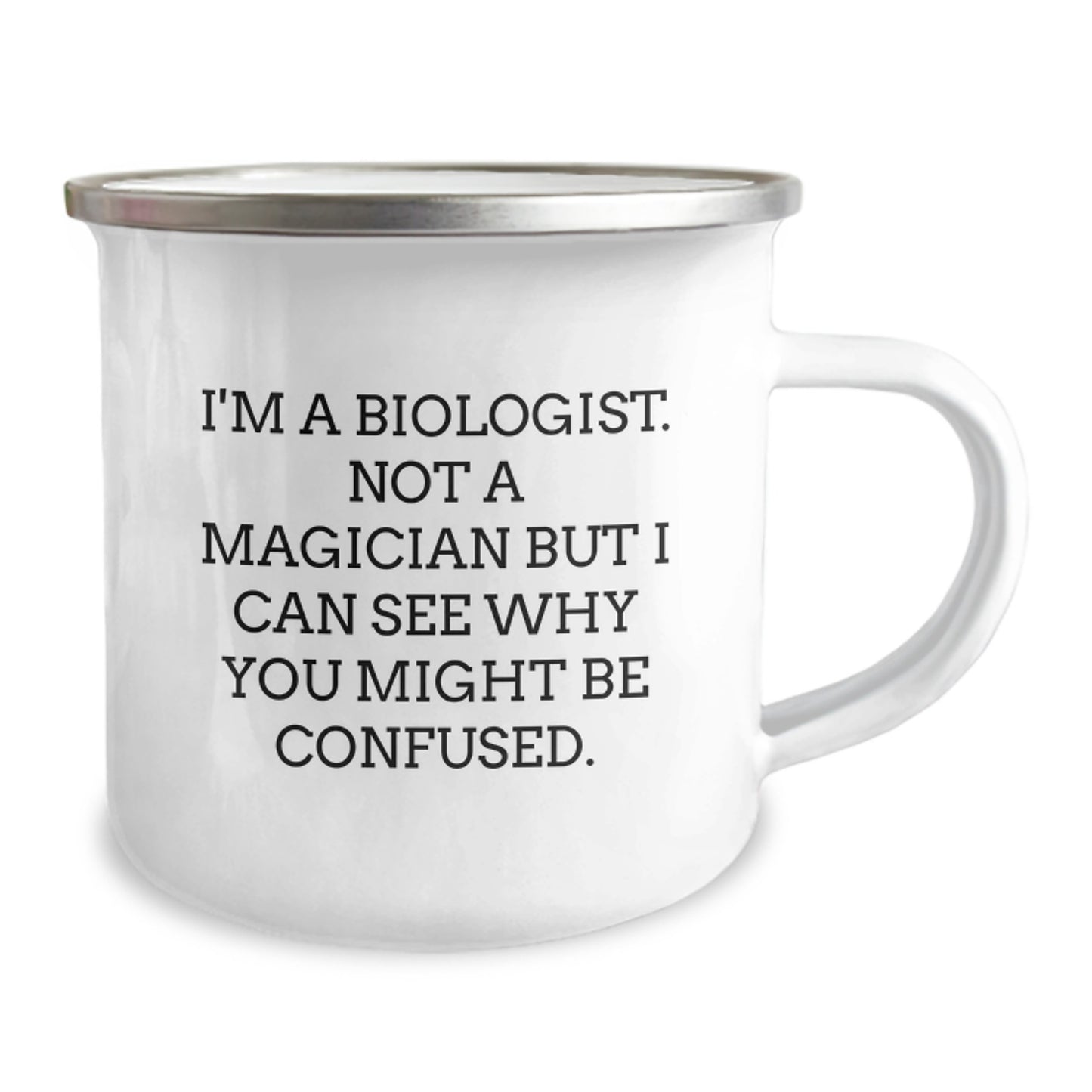 Funny Biologist Gifts for Him - I'm A Biologist. Not A Magician But I Can See Why You Might Be Confused. Biologist Christmas Unique Gifts from Friends - Image 2