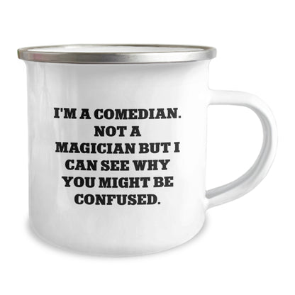 Funny Comedian Gifts for Men - Comedian Christmas Unique Mugs, Quote: 'I'm A Comedian. Not A Magician But I Can See Why You Might Be Confused.' Gifts from Friends to Comedian - Image 2