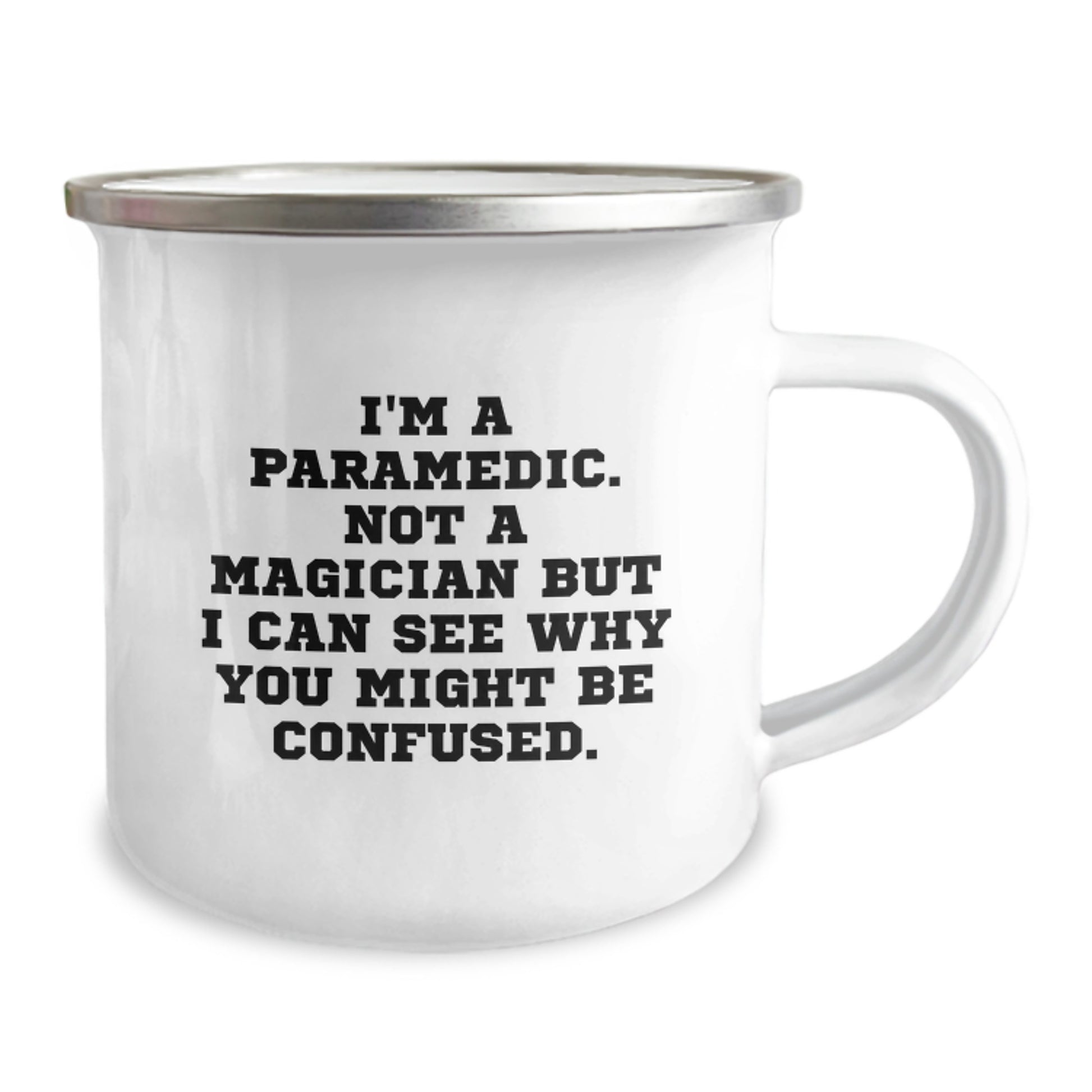 Christmas Unique Gifts from Friends and Family for Rescue Worker Men - Funny Rescue Worker Camping Mug, I'm a Rescue Worker Not a Magician But I Can See Why You Might Be Confused. - Image 2