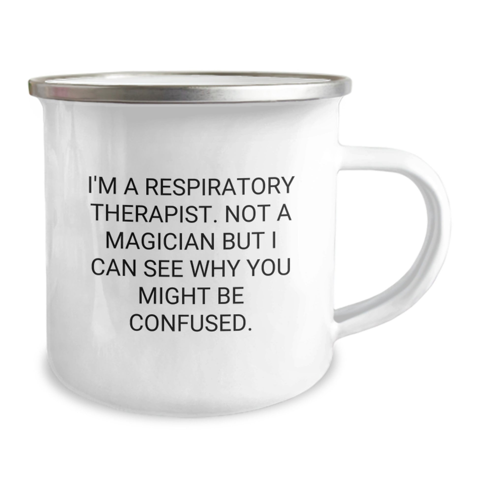 Unique Gifts for Respiratory Therapist from Friends - Funny Camping Mug, Not a Magician But I Can See Why You Might Be Confused, Christmas Unique Gifts - Image 2