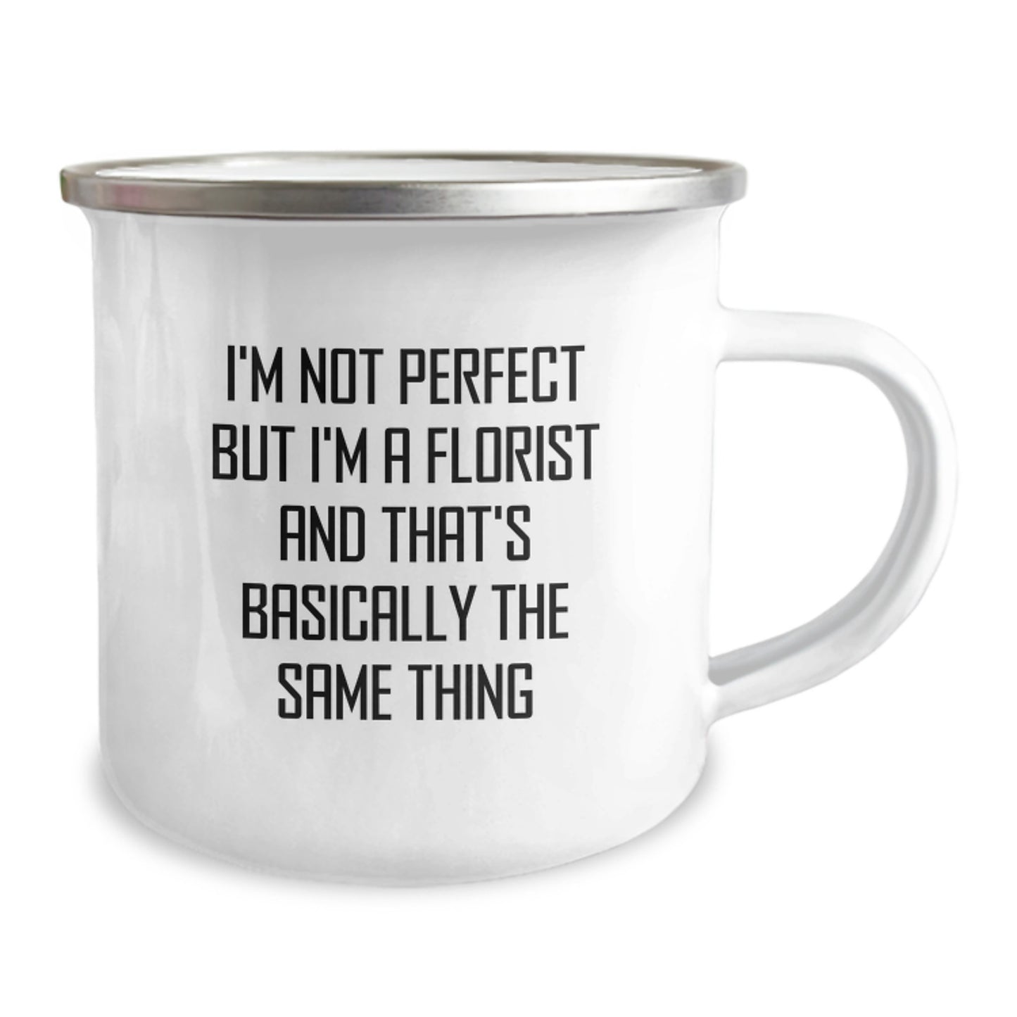 Funny Florist Gifts for Women, Camping Mug with I'm Not Perfect But I'm A Florist - Unique Christmas Memorable Presents from Florist - Image 2