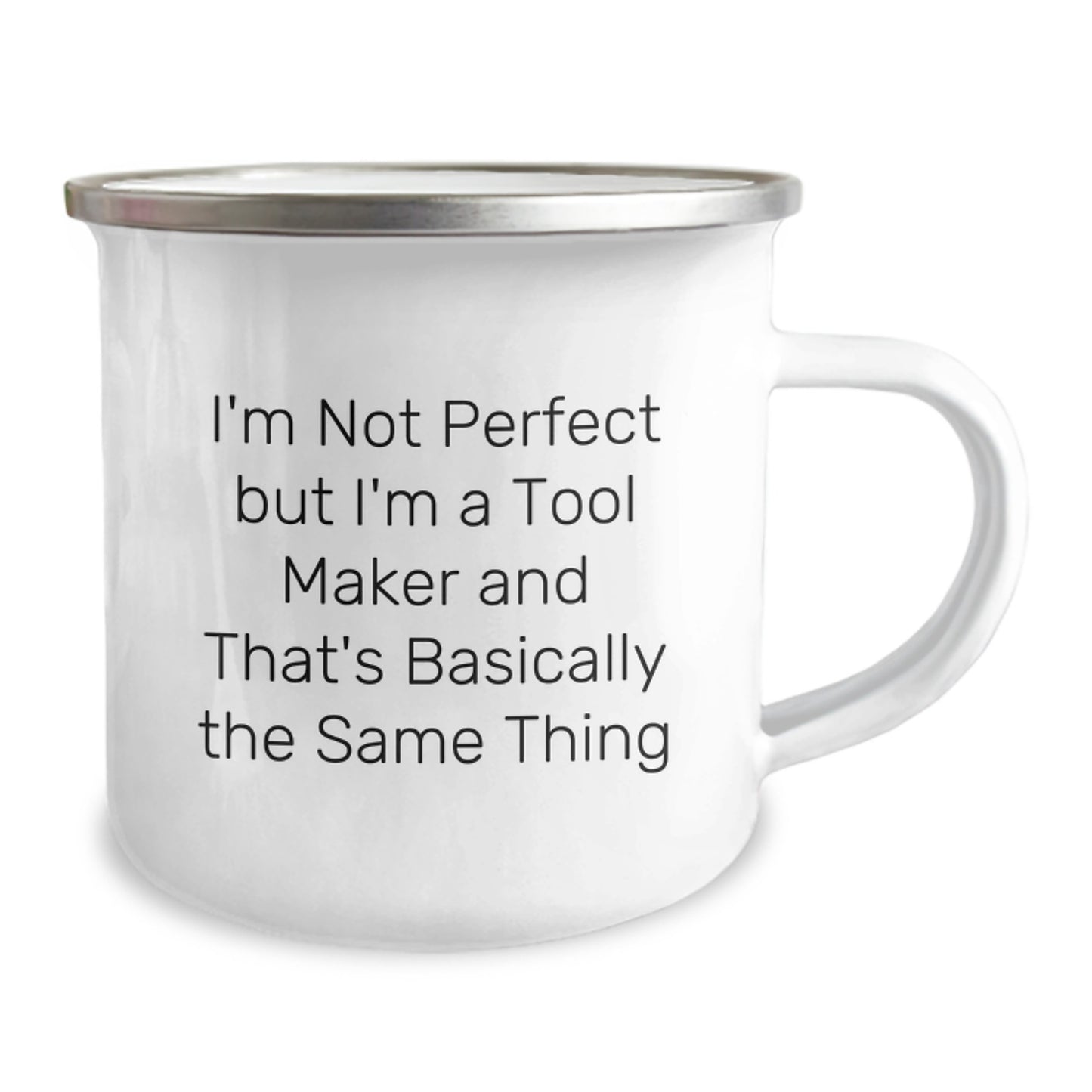 Funny Tool Maker Gifts for Men, Unique Camping Mug from Friends, 'I'm Not Perfect But I'm A Tool Maker And That's Basically The Same Thing' Christmas Unique Gifts - Image 2