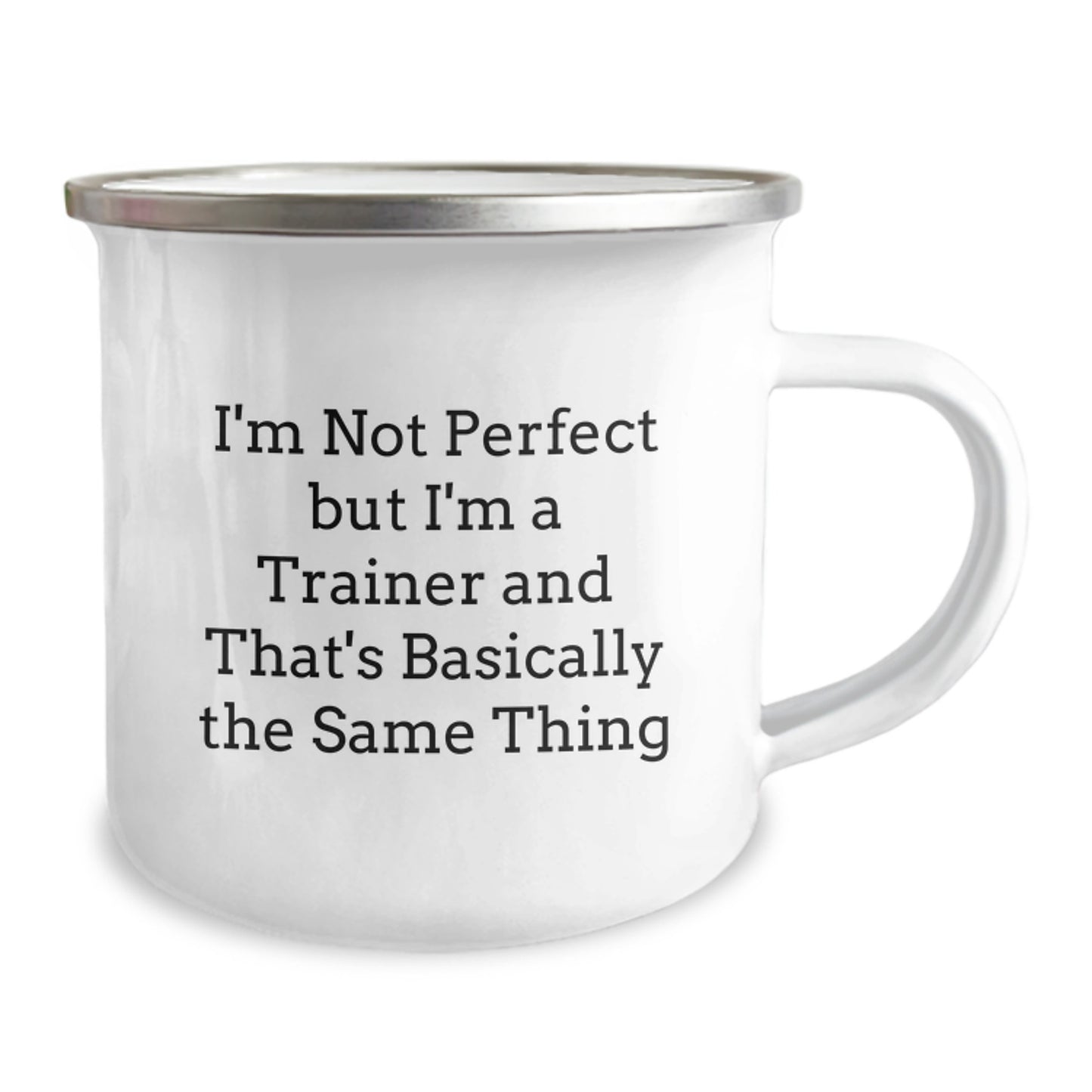 Funny Trainer Gifts from Men for Men Christmas Unique Mug I'm Not Perfect But I'm A Trainer And That's Basically The Same Thing - Image 2