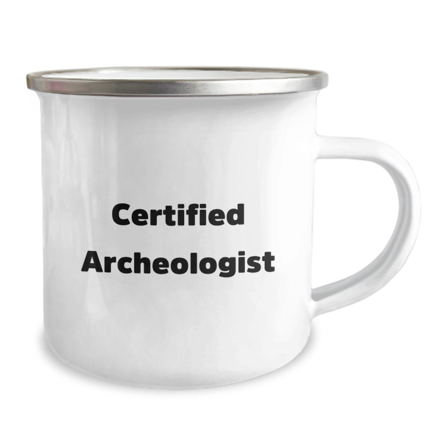 Certified Archeologist Gifts from Friends and Family - Funny Quote on Camping Mug for Men and Women, Archeologist Christmas Unique Gifts, Archeologist Mug - Image 2