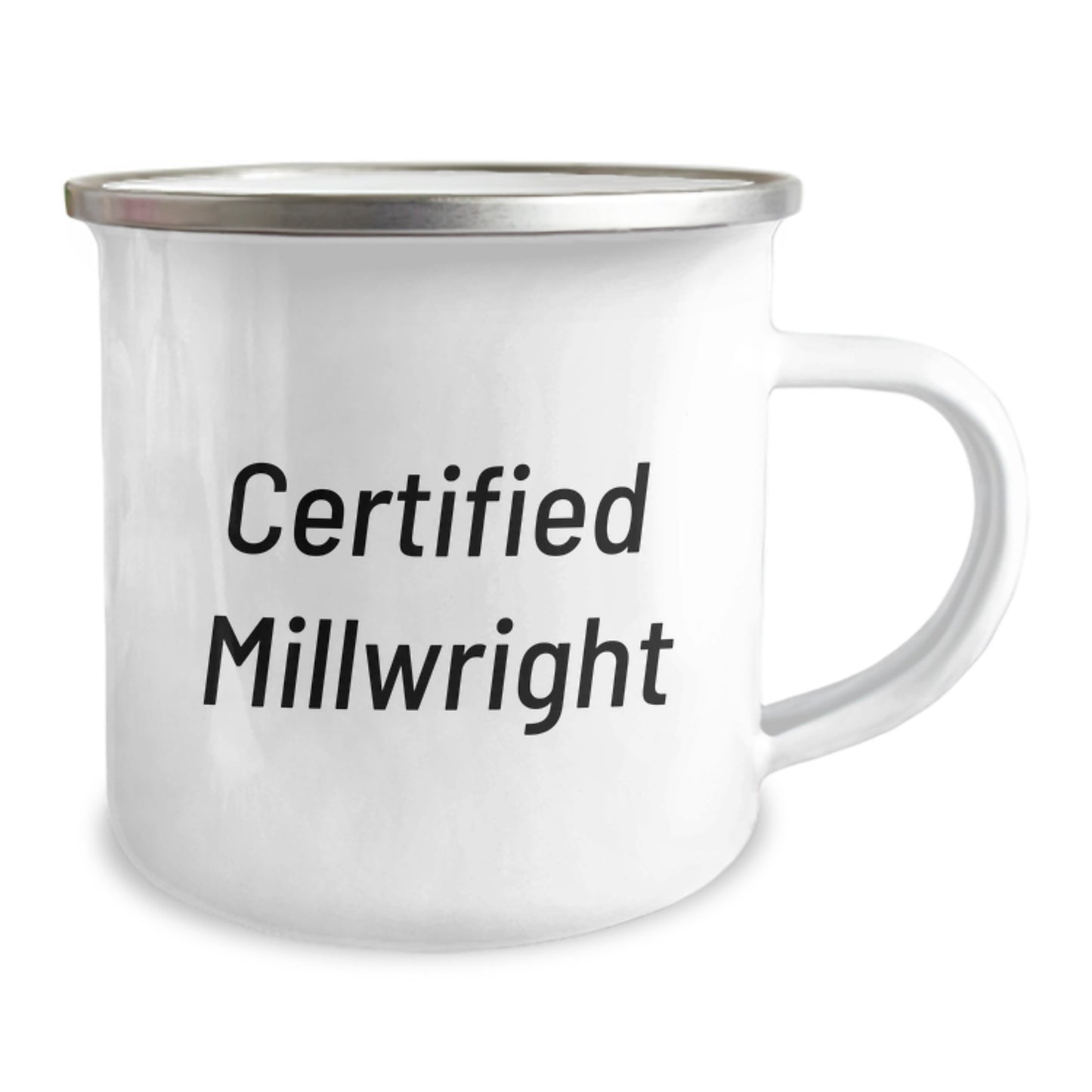 Funny Gifts from Friends for the Certified Millwright in Your Life - Camping Mug for Christmas Unique Gifts - Image 2