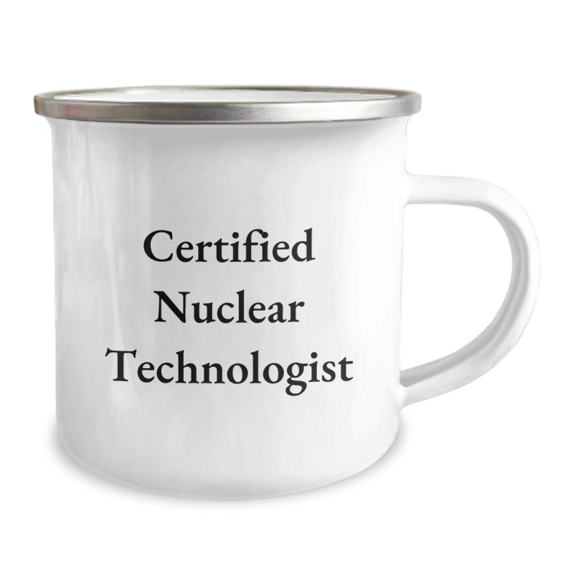 Funny Nuclear Technologist Gifts for Friends from Family - Certified Nuclear Technologist Camping Mug, Christmas Unique Gifts for Men, Women, Coworkers, Colleagues - Image 2