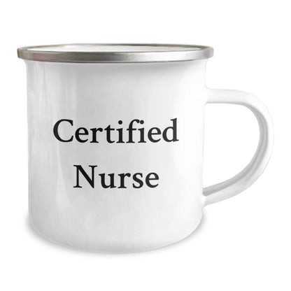 Funny Nurse Gifts from Friends for Christmas - Certified Nurse Camping Mug - Image 2