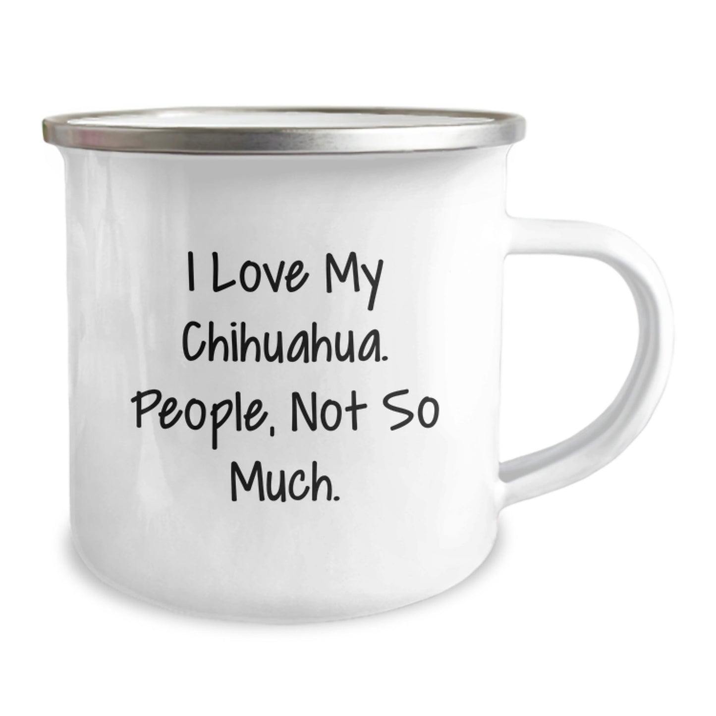 Funny Chihuahua Dog Gifts from Men to Chihuahua Dog Lovers - Christmas Unique Chihuahua Dog Camping Mug with I Love My Chihuahua People Not So Much - Image 2