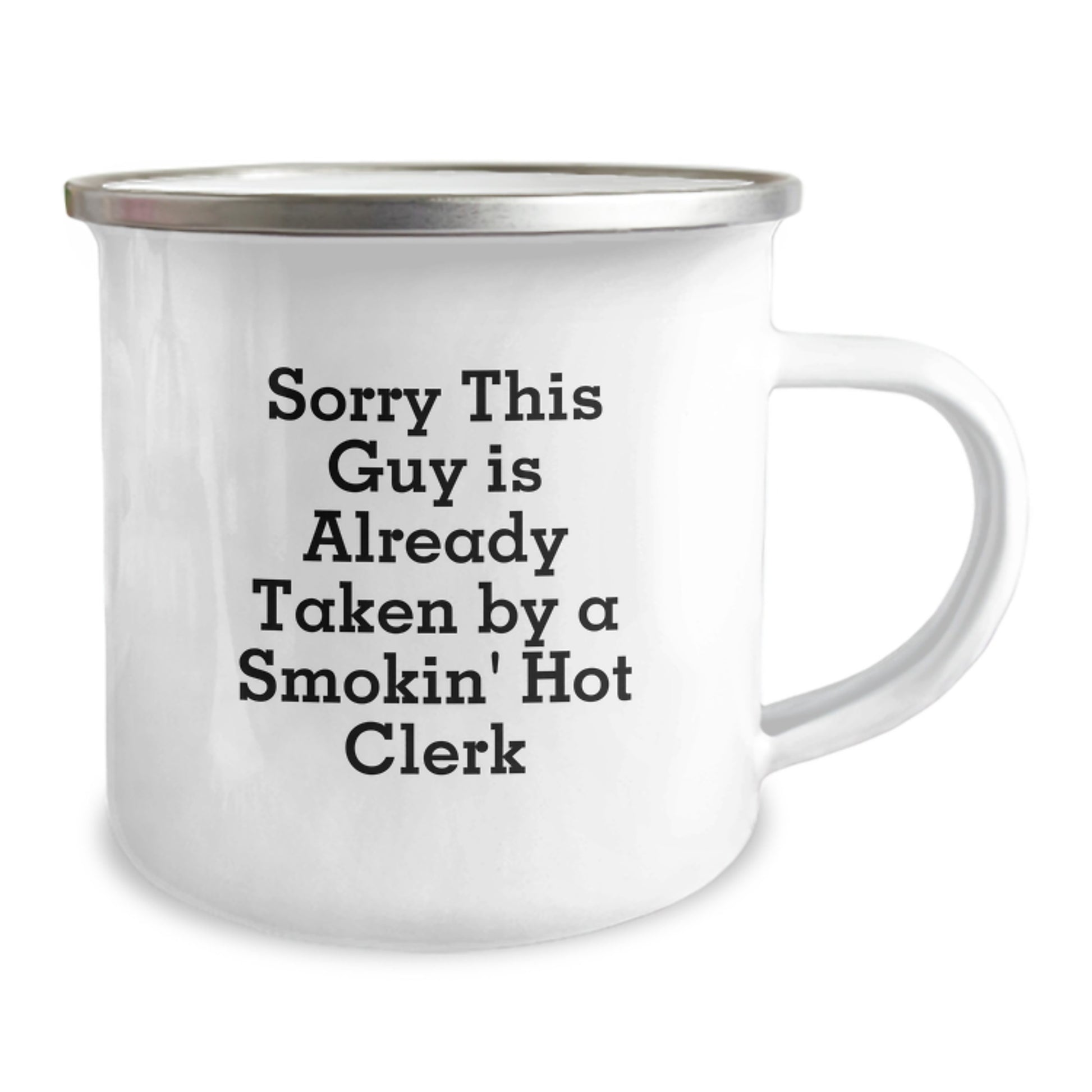 Funny Clerk Gifts, Birthday Unique Presents for Men, Camping Mug with Sorry This Guy Is Already Taken By A Smokin' Hot Clerk Quote, Gifts from Friends to Coworkers - Image 2