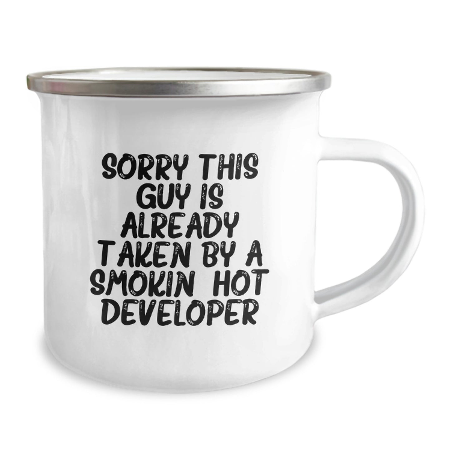Developer Gifts - Funny Quote Camping Mug for Birthday - 'Sorry This Guy Is Already Taken By A Smokin' Hot Developer' - Gifts from Friends to Developer - Image 2