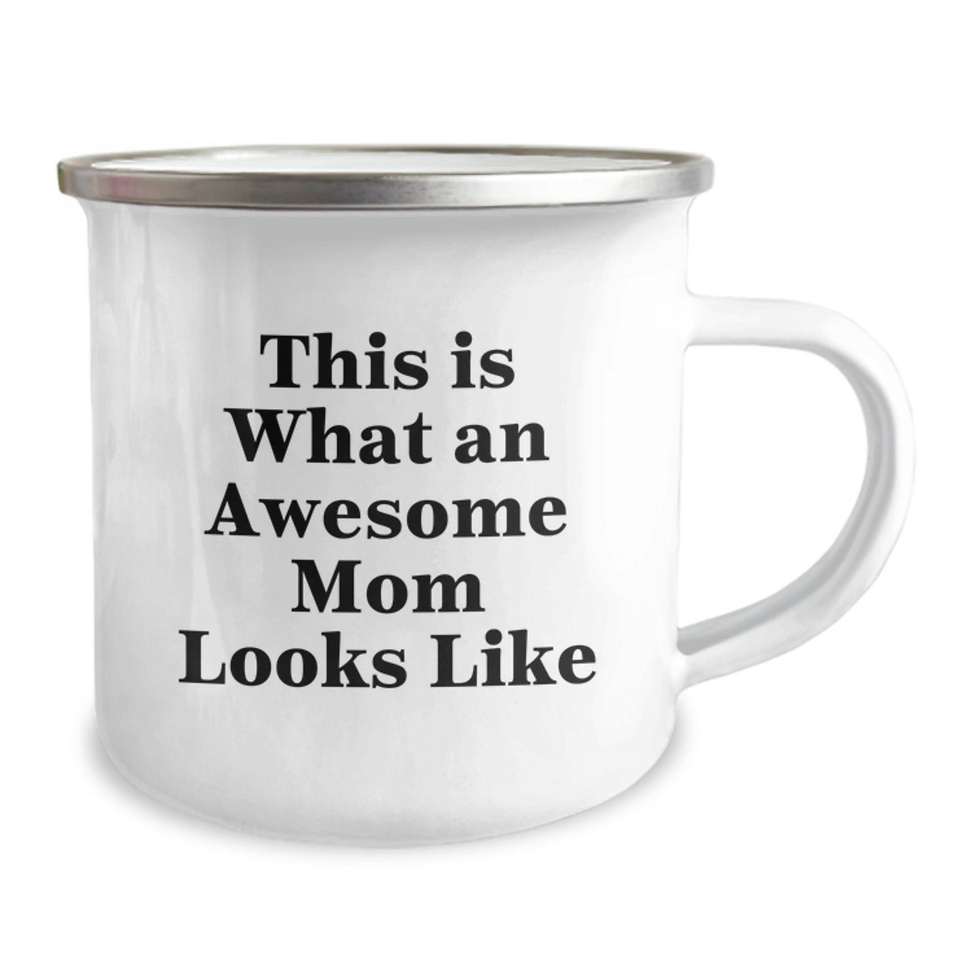 Funny Mom Gifts from Men to Awesome Moms on Graduation Day, This Is What An Awesome Mom Looks Like, Stainless Steel Camping Mug - Image 2