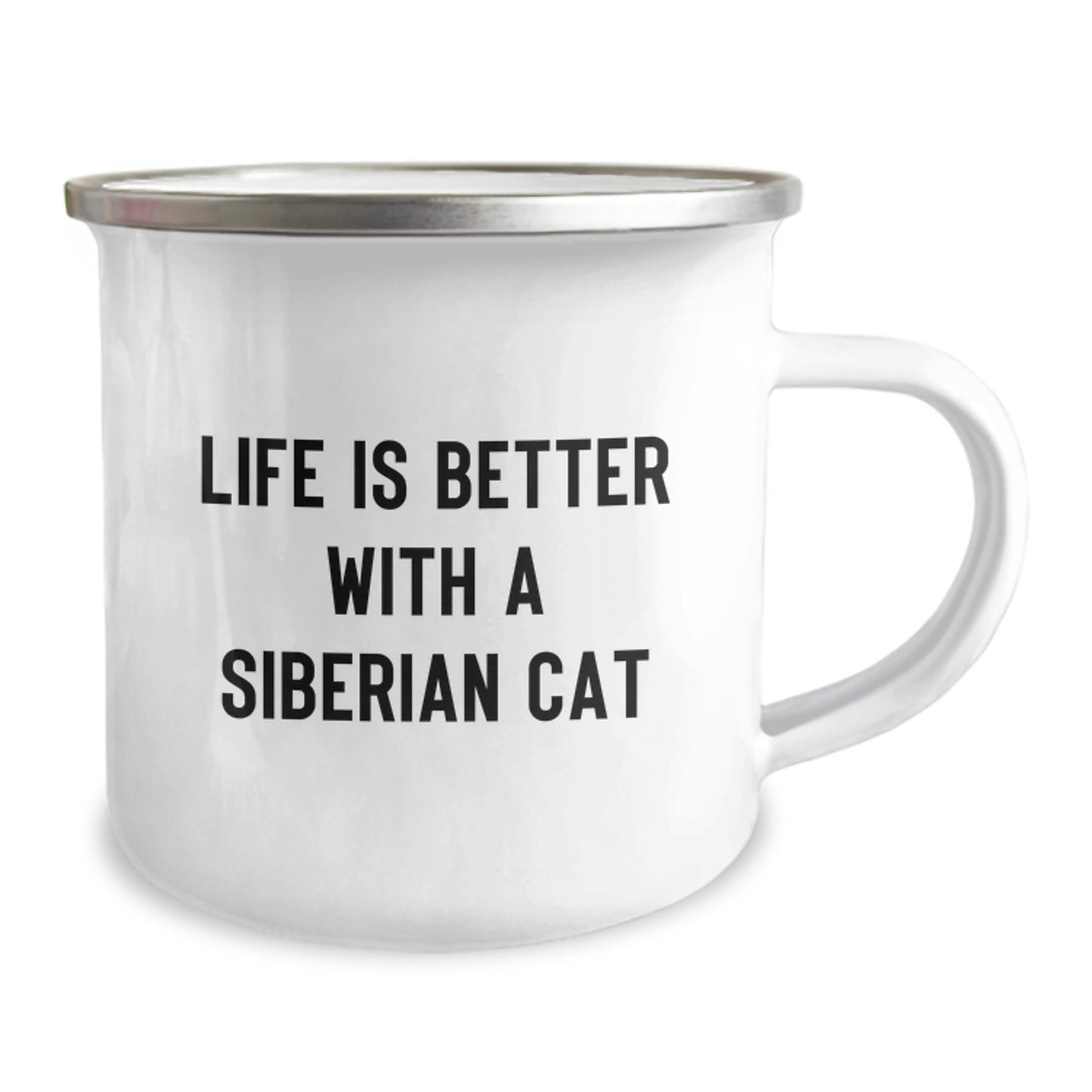 Gifts from Siberian Cat Lovers - Life Is Better With A Siberian Cat, Funny Camping Mug for Graduation, 12 oz Stainless Steel with Enamel Finish, Perfect for Siberian Cat Enthusiasts and Friends - Image 2