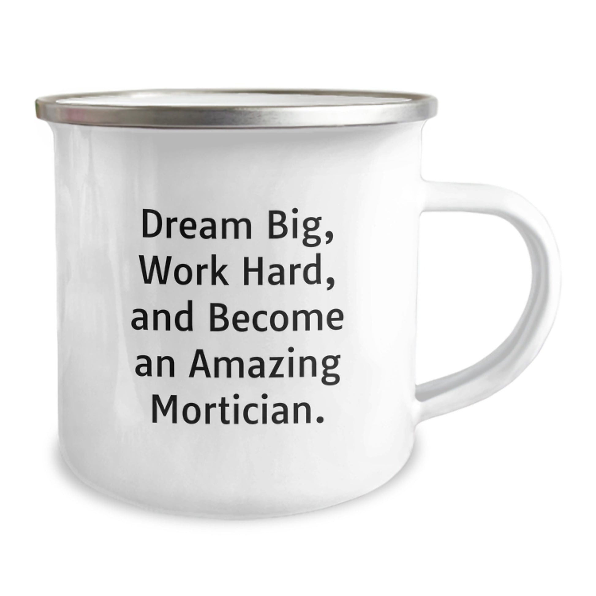 Mortician Gifts from Friends Christmas Unique Gifts - 'Dream Big Work Hard' Camping Mug for Mortician Men - Image 2