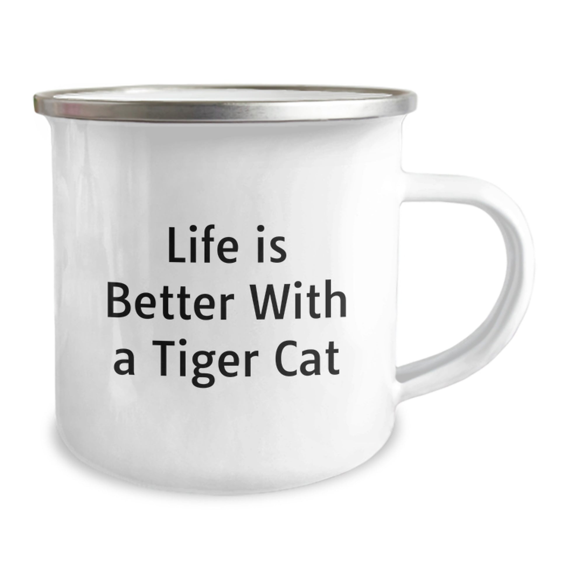 Funny Tiger Cat Camping Mug Gifts from Friends for Graduation, Life Is Better With A Tiger Cat, 12 oz Stainless Steel with Enamel Finish - Image 2
