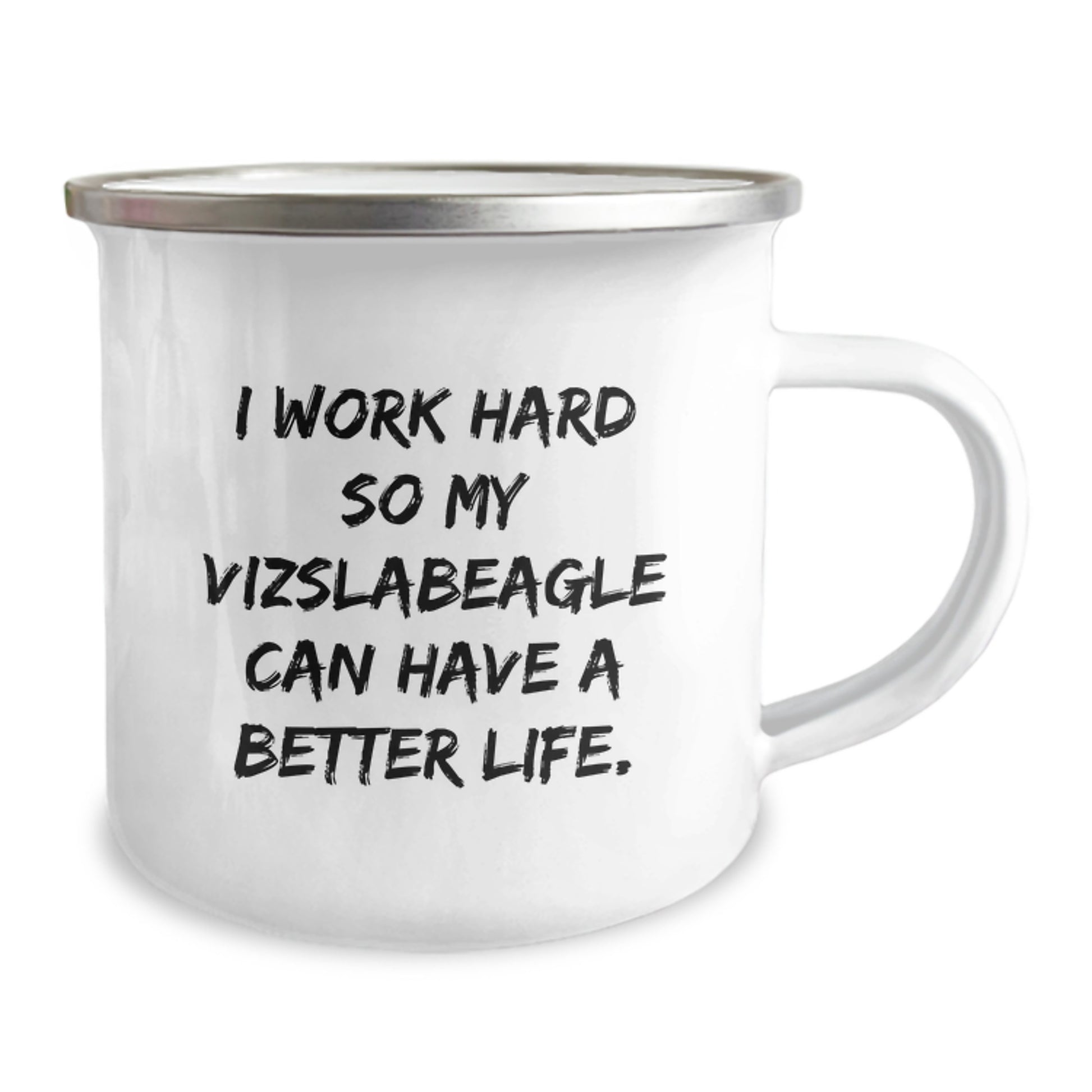 Vizsla Dog Lover's Camping Mug, Funny Quote Gift from Family to Friends, 12 oz Stainless Steel with Enamel Finish, Birthday Unique Gifts - Image 2