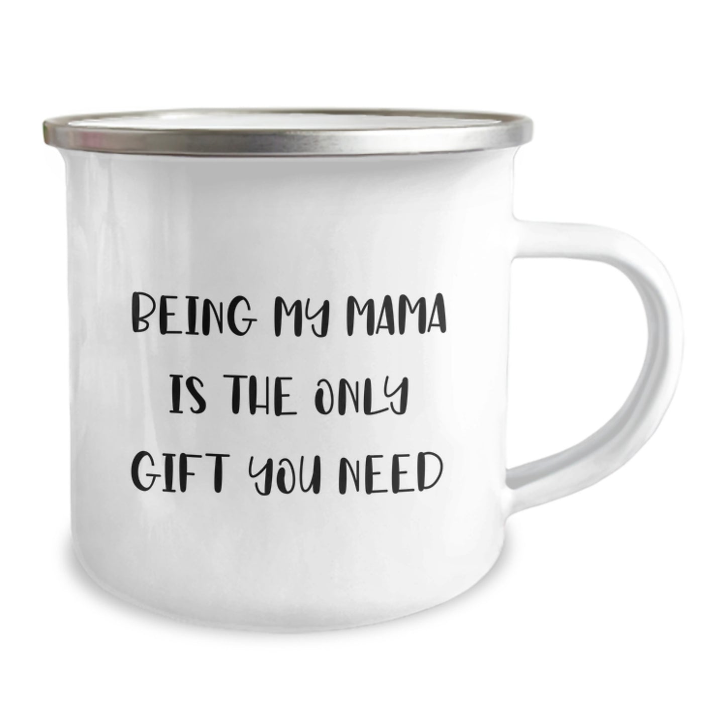 Funny Mama Gifts from Family - Being My Mama Is The Only Gift You Need Camping Mug for Her Birthday - Image 2