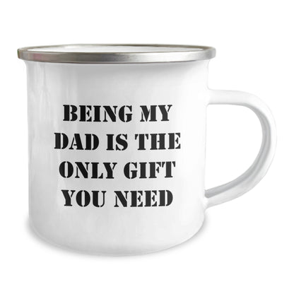 Funny Dad Gifts, Being My Dad Is The Only Gift You Need, Birthday Camping Mug, Gifts from Men, Gifts for Dad - Image 2