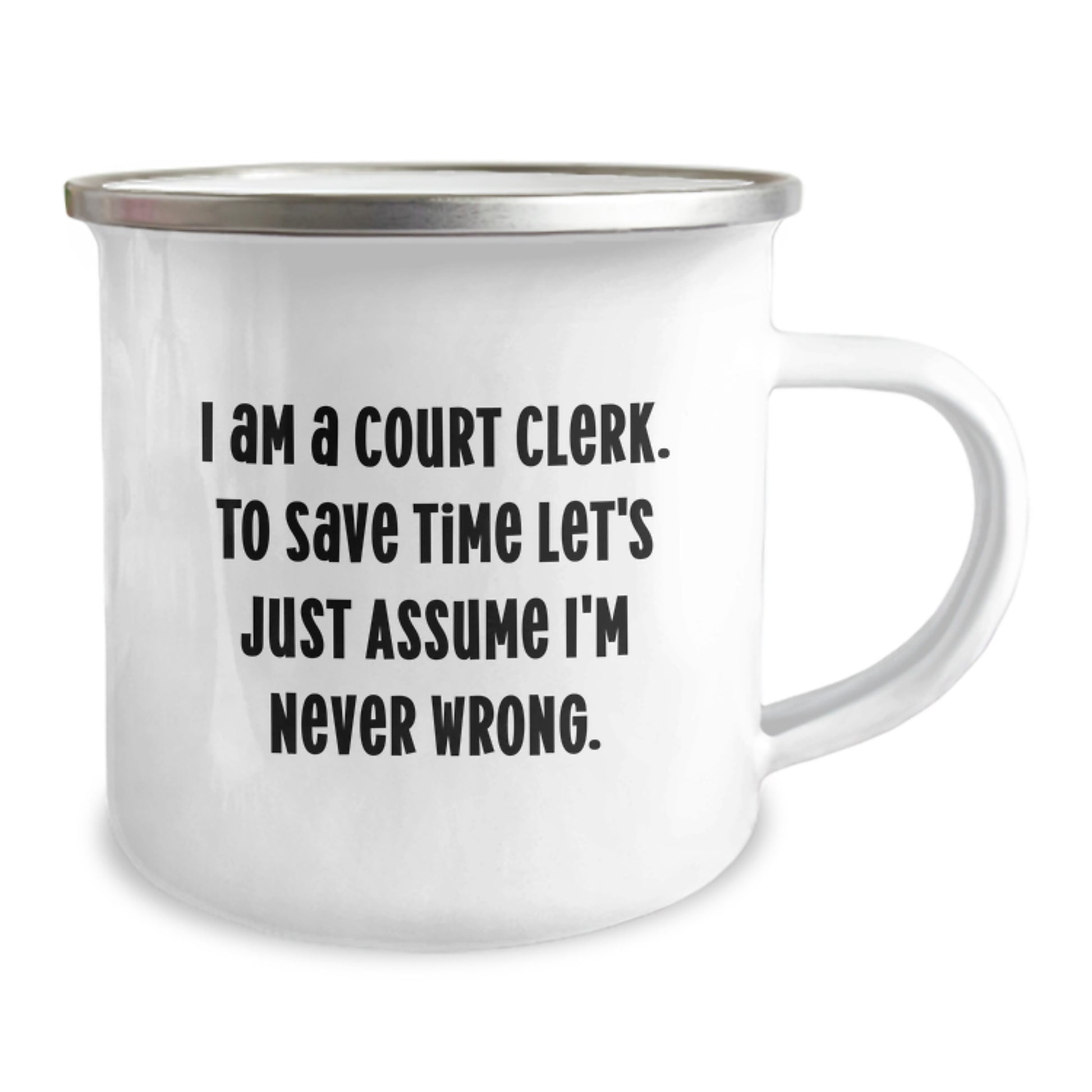 Funny Court Clerk Gifts from Friends for Men and Women Camping Mug, Unique Christmas Unique Gifts, Court Clerk Sarcasm Quote Mug, Funny Court Clerk Sayings - Image 2