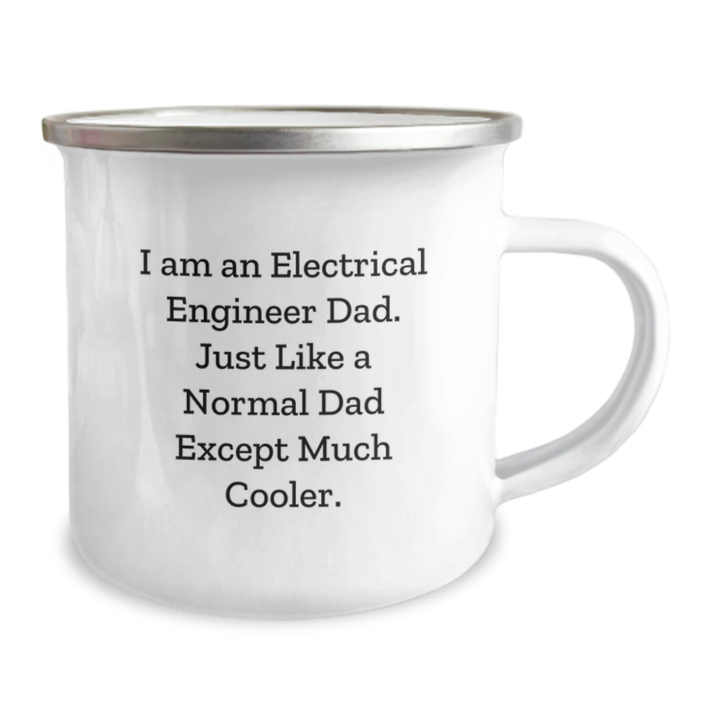 Gifts from Dad to the Electrical Engineer Men in Your Life - Valentine's Unique Gifts - Funny Electrical Engineer Dad Camping Mug - Image 2