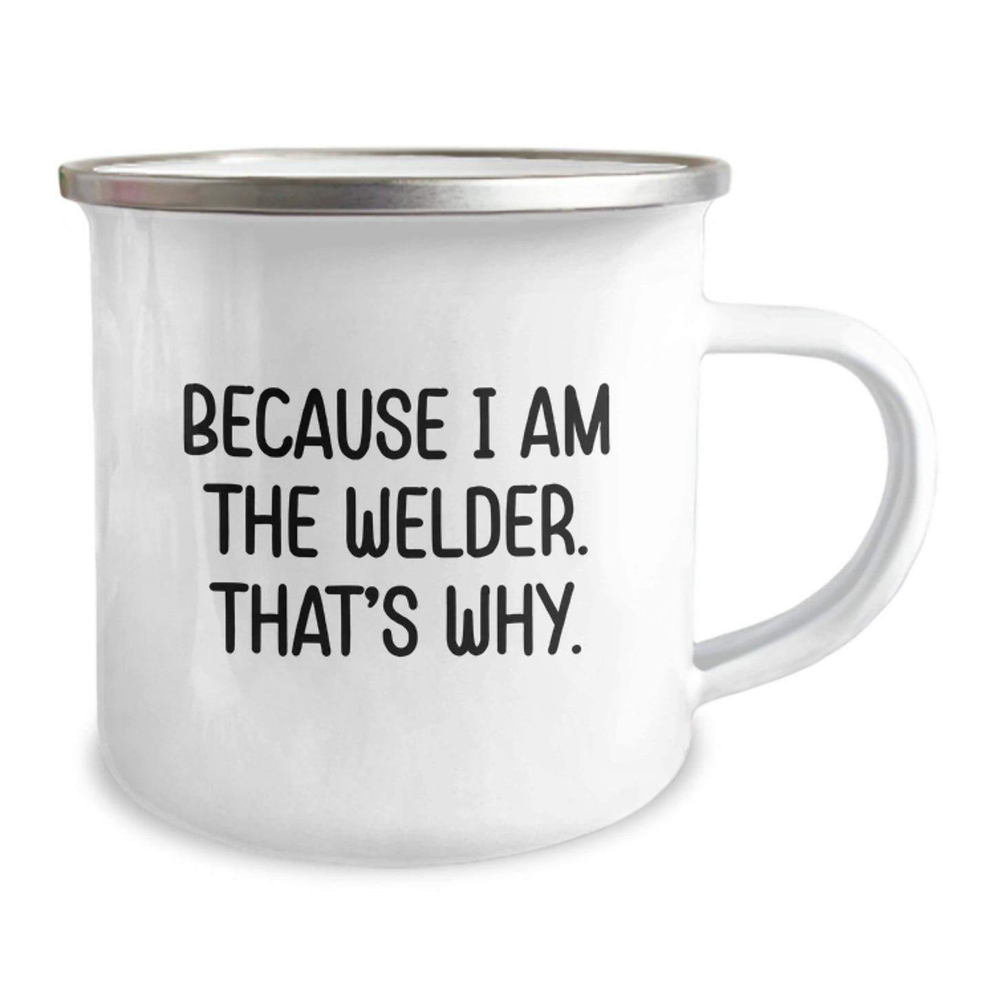 Funny Welder Gifts for Men, Because I Am The Welder. That's Why. Christmas Unique Coffee Mugs for Welders from Friends - Image 2