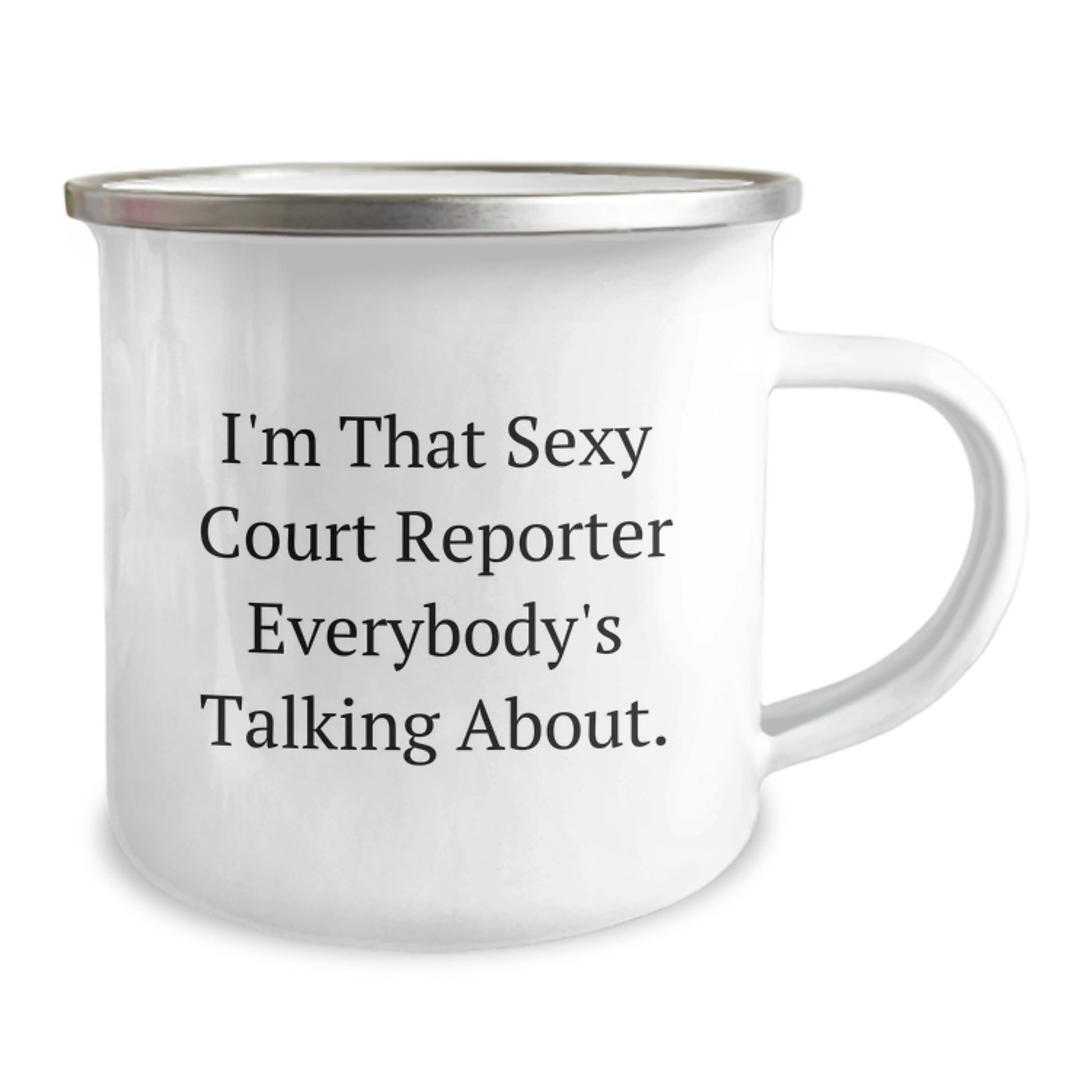 Funny Court Reporter Gifts from Friends for Court Reporters - I'm That Sexy Court Reporter Everybody's Talking About Christmas Unique Mugs for Camping - Image 2