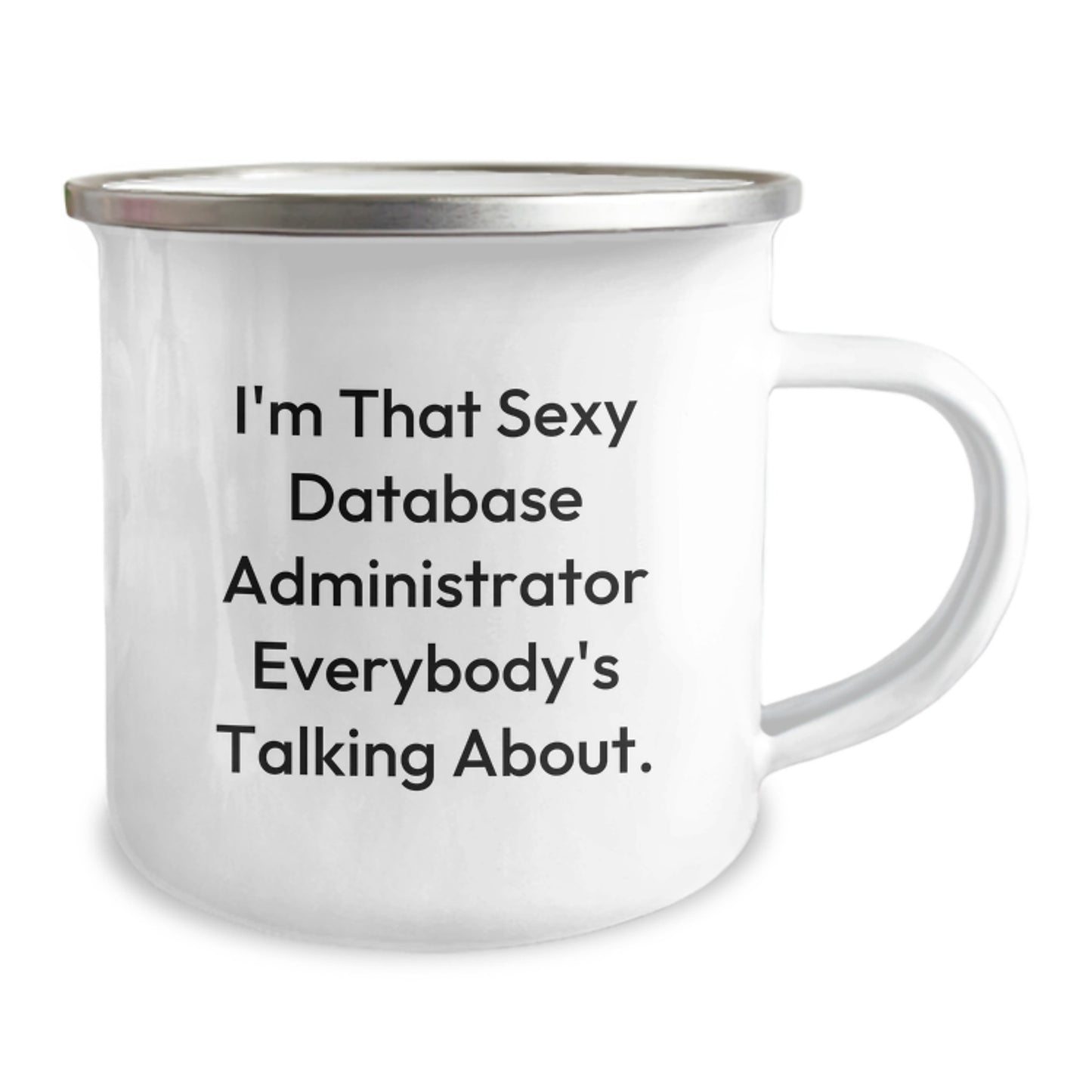 Funny Quote Database Administrator Camping Mug Gifts from Friends for Christmas Unique - Image 2