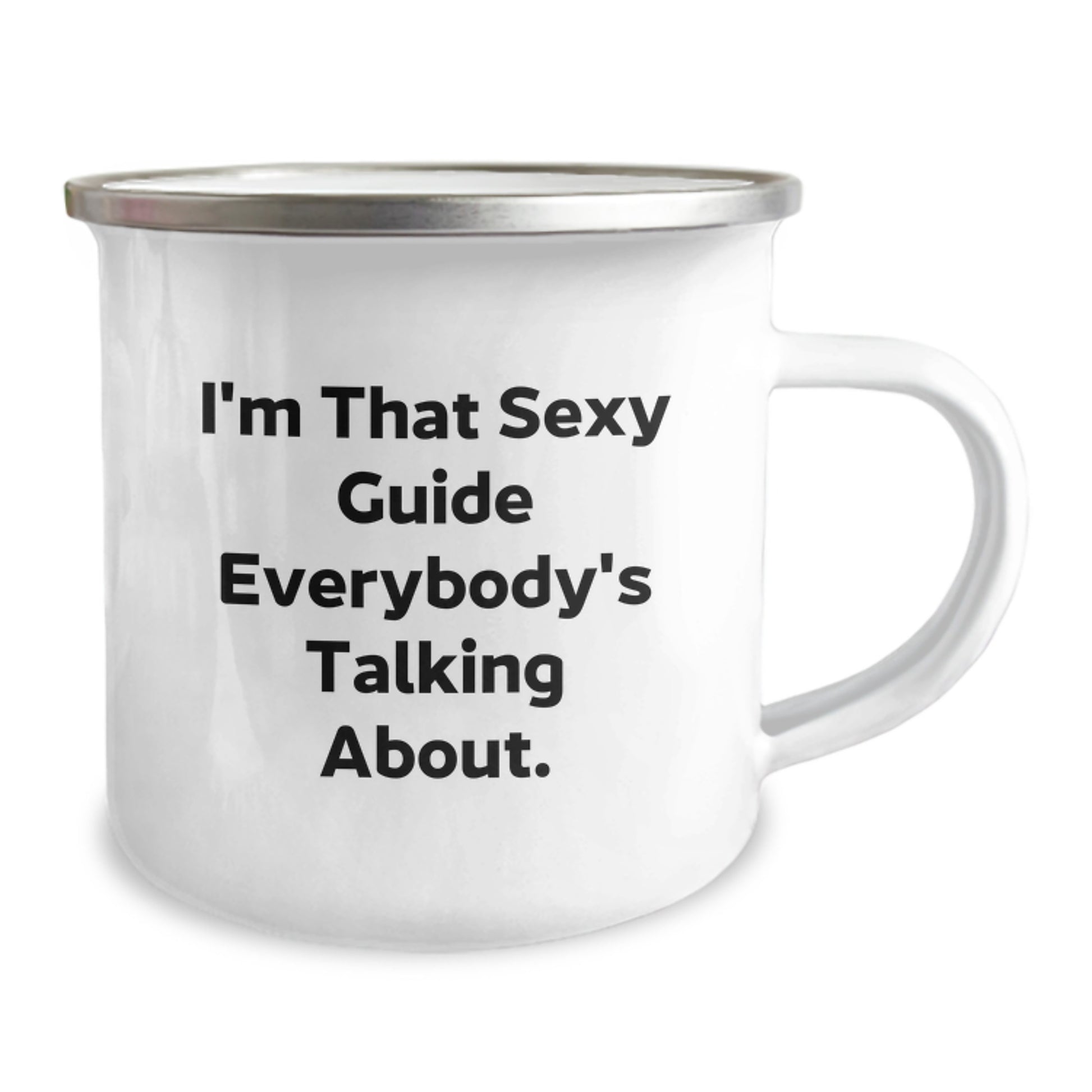 A Funny Guide Gift for Men, Unique Christmas Camping Mug Ideas, 'I'm That Sexy Guide Everybody's Talking About. - Image 2