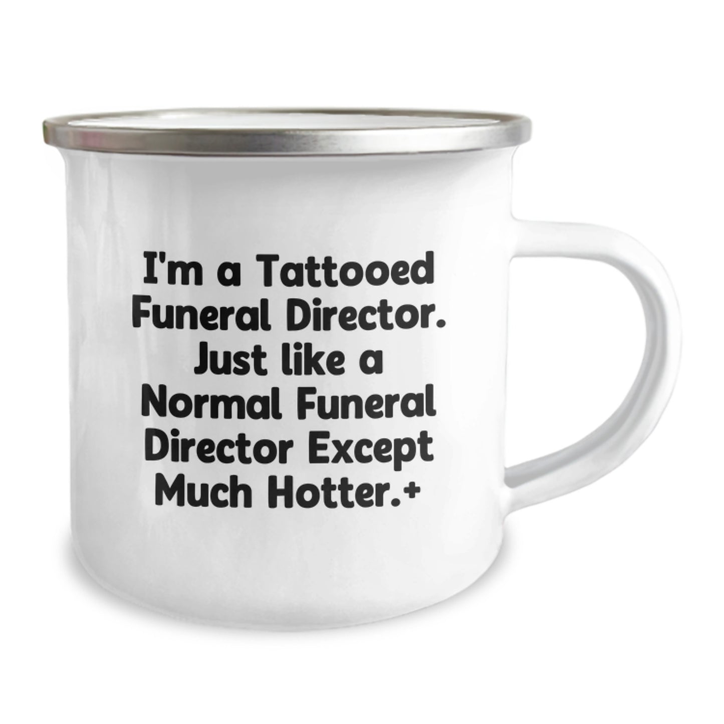 Funeral Director Christmas Unique Gifts from Friends for Men - Funny Tattooed Funeral Director Camping Mug, Hotter than Normal Directors - Image 2