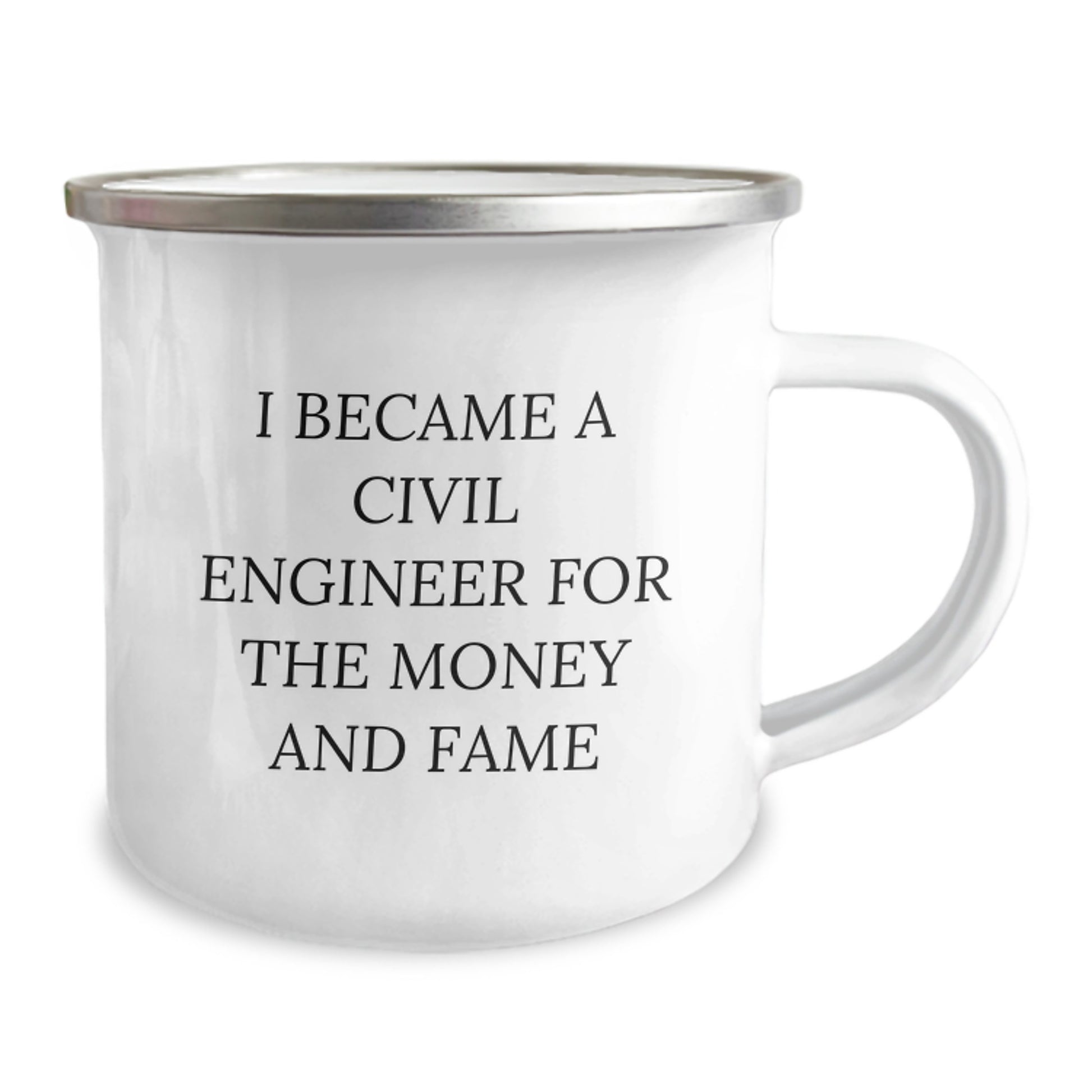 Funny Civil Engineer Christmas Unique Gifts for Men, Gifts from Friends, Civil Engineer Camping Mug, I Became A Civil Engineer For The Money And Fame, Unique Christmas Unique Gifts - Image 2