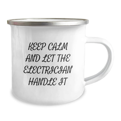 Funny Electrician Christmas Unique Gifts from Men, Keep Calm And Let The Electrician Handle It Camping Mug for Electrician Friends - Image 2