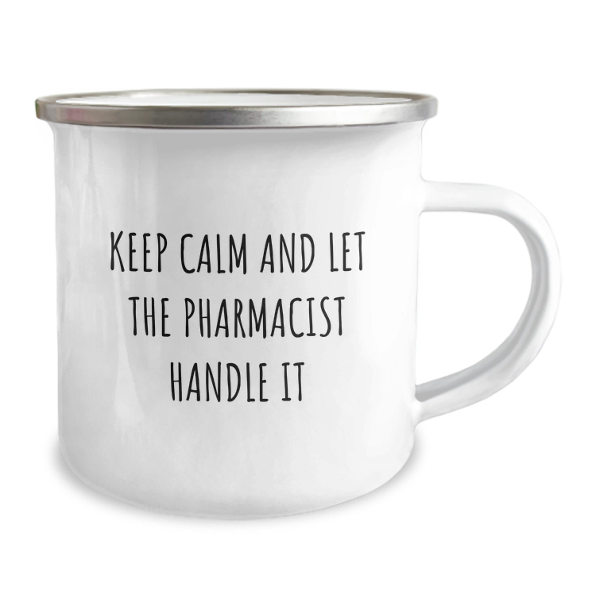 Funny Pharmacist Gifts for Men, 'Keep Calm And Let The Pharmacist Handle It' Christmas Unique Gifts from Friends and Family for Pharmacist Lover, Camping Mug 12 oz - Image 2