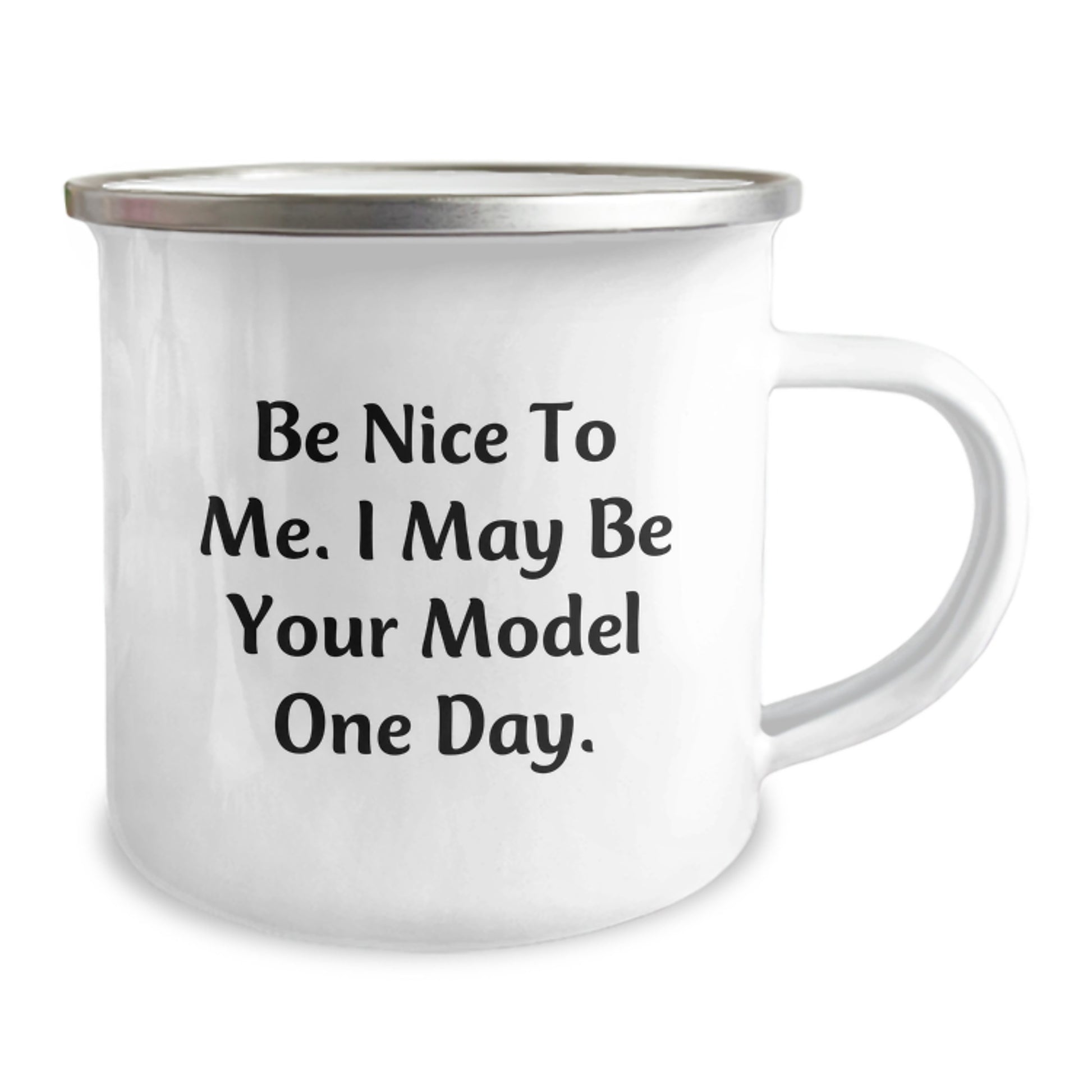 Funny Model Gifts from Friends, Model Lover Christmas Unique Gifts for Model, Funny Camping Mug - 'Be Nice To Me. I May Be Your Model One Day.' - Image 2