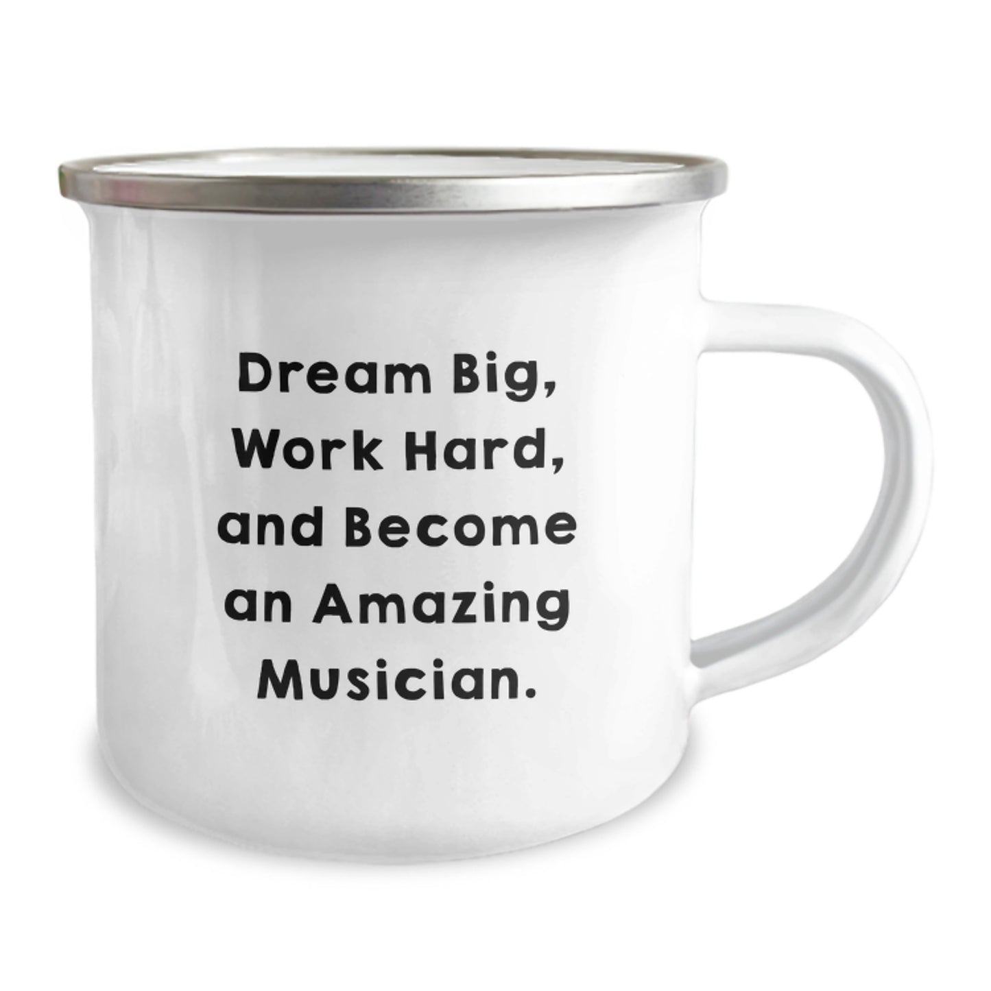 Funny Musician Gifts from Friends for Men - Camping Mug with Inspirational Quote 'Dream Big, Work Hard, And Become An Amazing Musician.' for Christmas Unique Gifts - Image 2