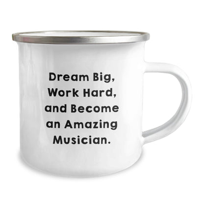 Funny Musician Gifts from Friends for Men - Camping Mug with Inspirational Quote 'Dream Big, Work Hard, And Become An Amazing Musician.' for Christmas Unique Gifts - Image 2
