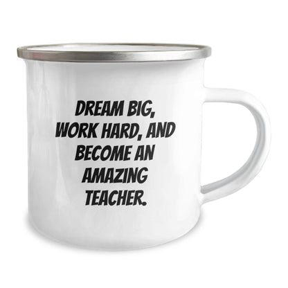 Inspirational Teacher Gifts for Birthday - 'Dream Big' Funny Camping Mug, Gifts from Friends to Teachers, 12 oz Stainless Steel with Enamel Finish - Image 2