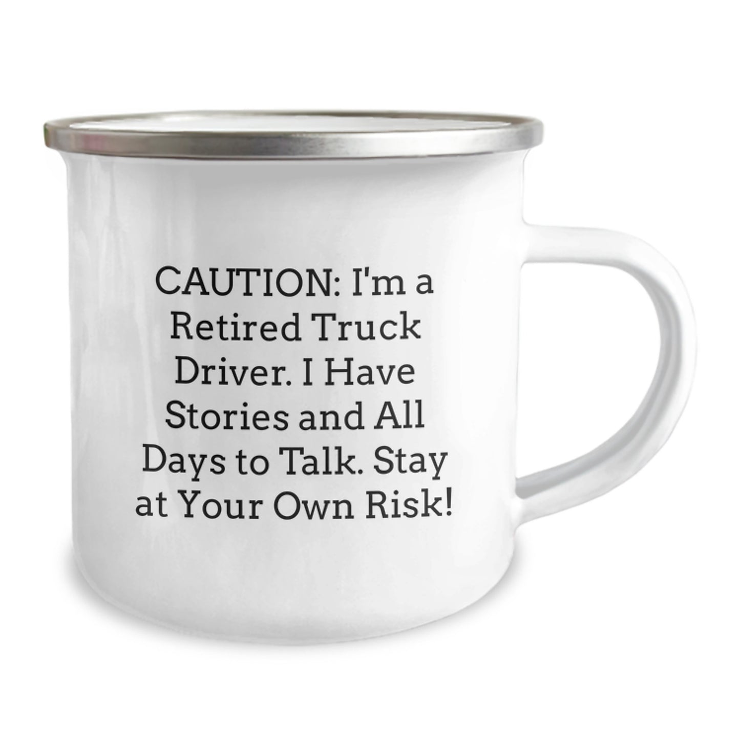 Funny Truck Driver Gifts for Him, Unique Camping Mug for Men, Caution: I'm A Retired Truck Driver - Stainless Steel 12 oz Enamel Finish - Image 2