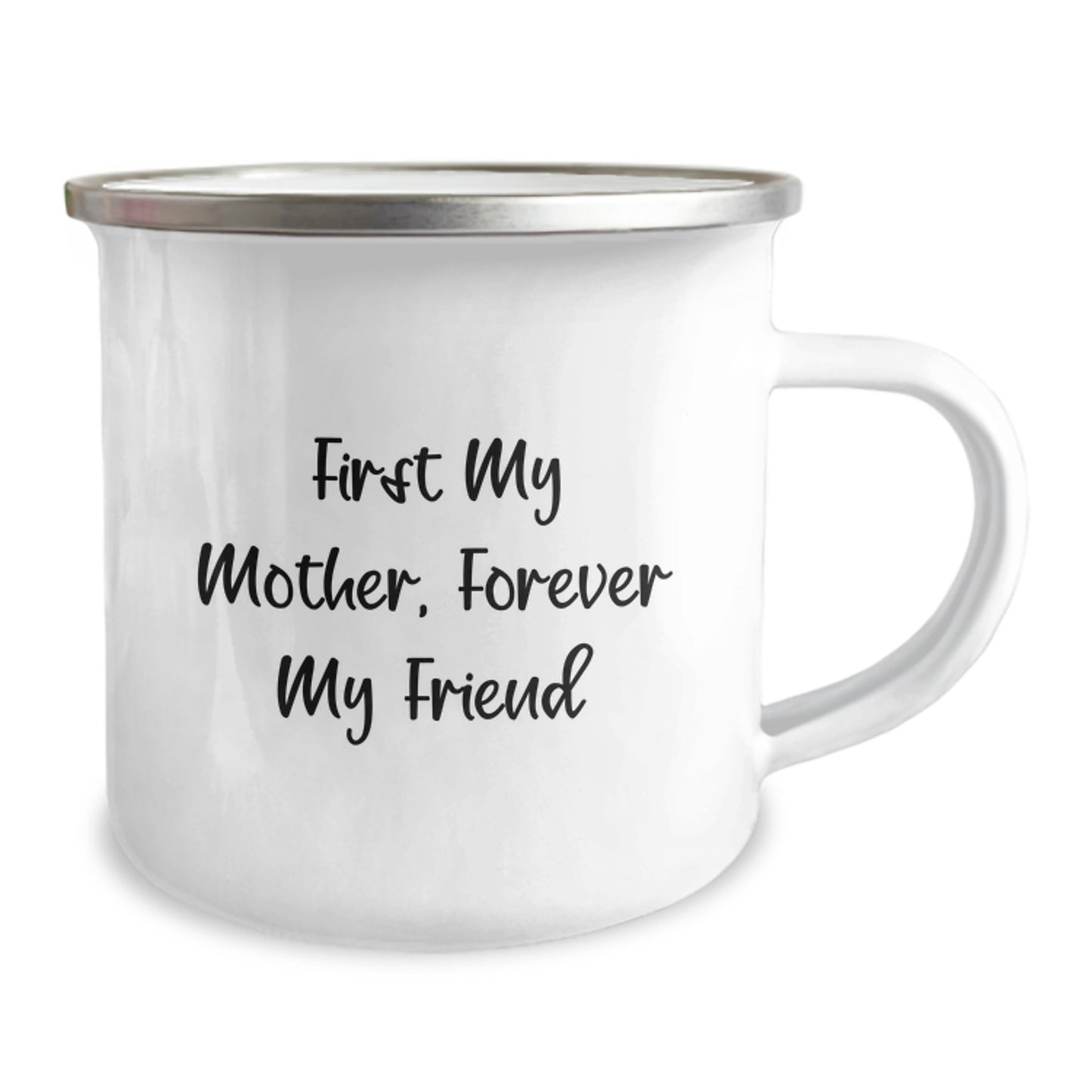 Gifts from Men to Mother, Funny Camping Mug - First My Mother, Forever My Friend, Christmas Unique Gifts - Image 2